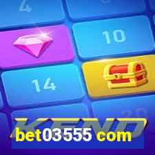 bet03555 com